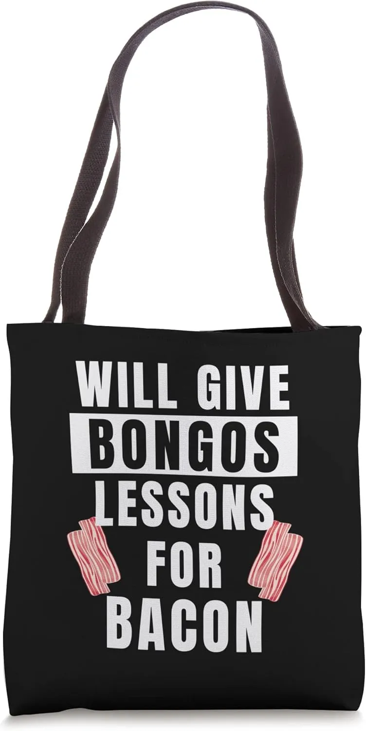 Bongos Lessons For Bacon Bongo Drums Player Funny Bongo Drum Tote Bag