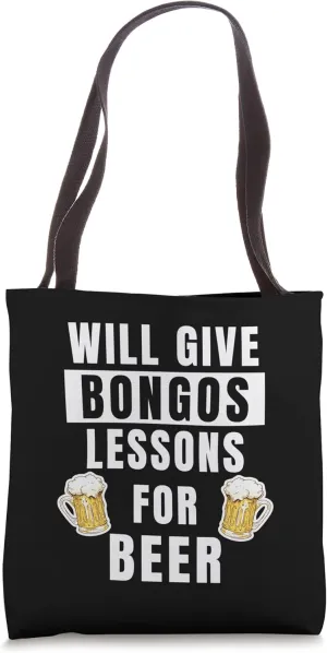 Bongos Lessons For Beer Bongo Drums Player Funny Bongo Drum Tote Bag