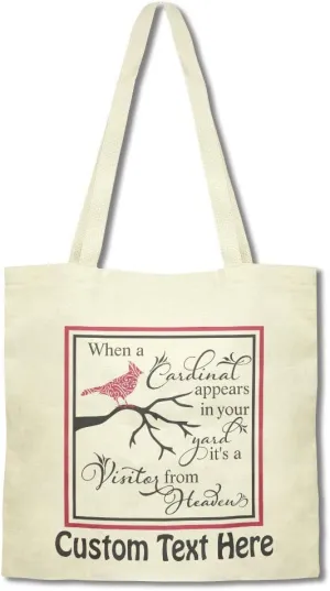Custom Canvas Tote Shopping Bag When Cardinal Appears in Yard It's A Visitor from Heaven 1 Bird