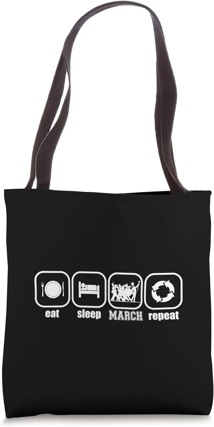 Eat, Sleep, March, Repeat - Funny Marching Band, Orchestra Tote Bag