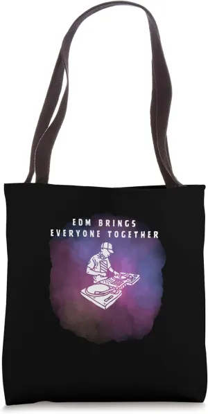EDM Bring Everyone Together Music Genre Club Dance Cool Vibe Tote Bag