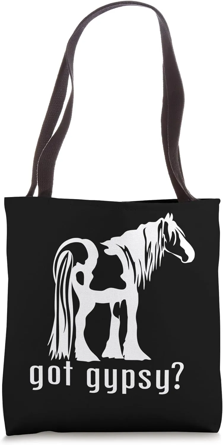 Got Gypsy? Trending Gypsy Horse Gypsy Vanner Drum Horse Tote Bag