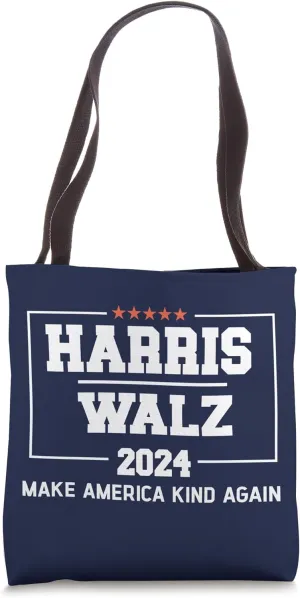 Harris Walz 2024 Make America Kind Again Harris Waltz Quote Tote Bag