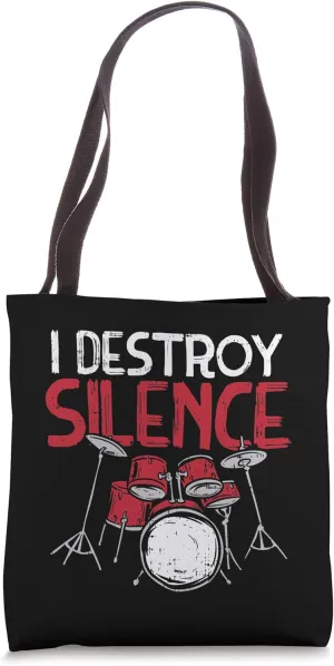 I Destroy Silence Drums Drumming Drummer Percussionist Gift Tote Bag