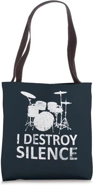 I Destroy Silence Drums - Funny Drummer Musician Joke Tote Bag