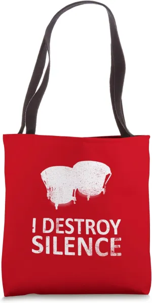 I Destroy Silence - Funny Bongo Drum Players Music Humor Tote Bag