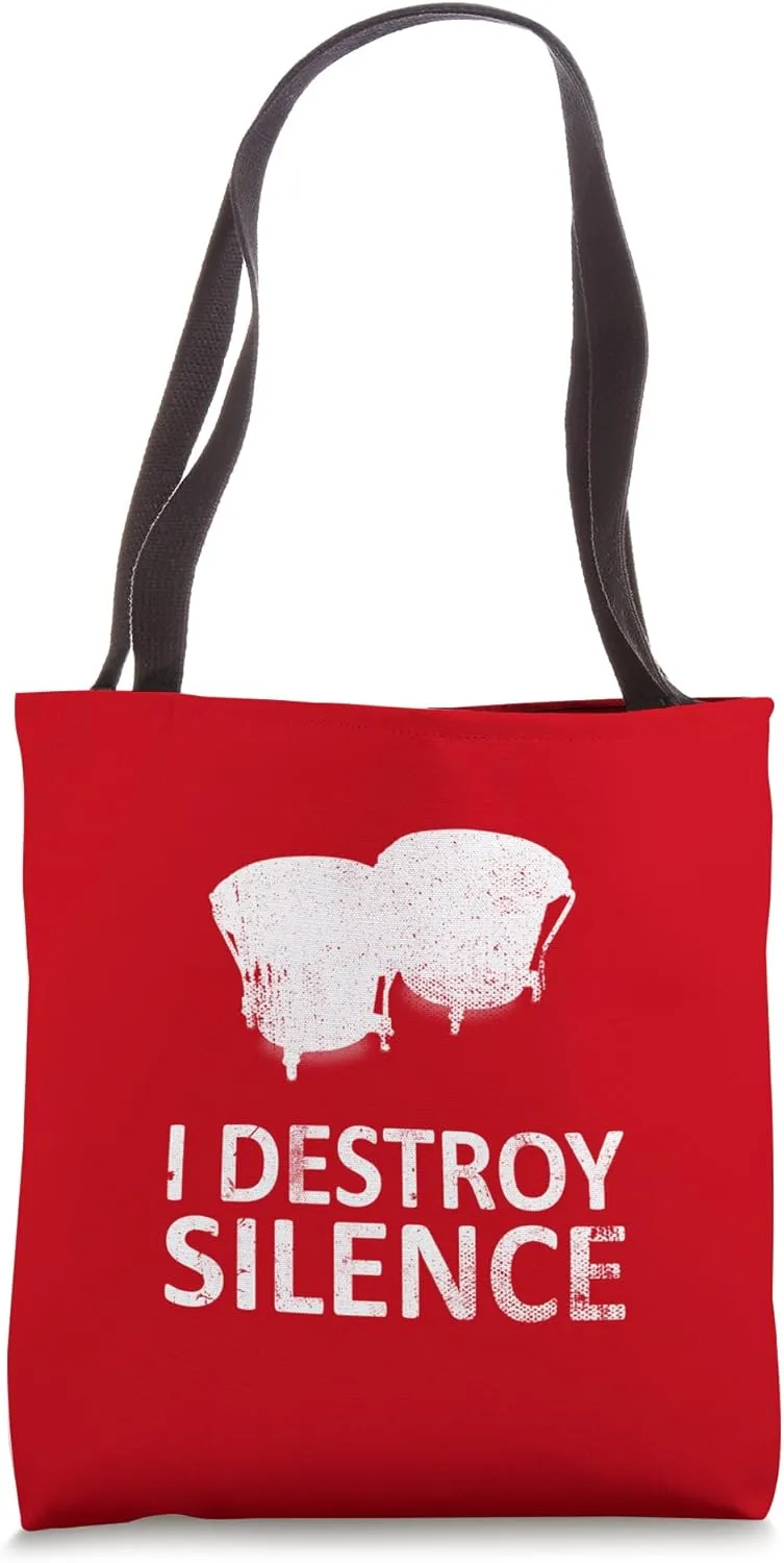 I Destroy Silence - Funny Bongo Drum Players Music Humor Tote Bag