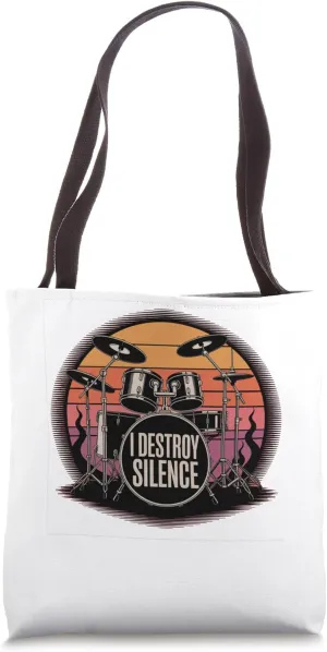 I Destroy Silence Loud and Proud Musicians, Drummers Tote Bag