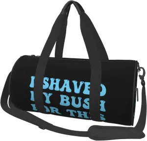 I Shaved My Bush For This Duffel Bag Gym Bag Travel Sports Tote Large Foldable Beach Swim Yoga3