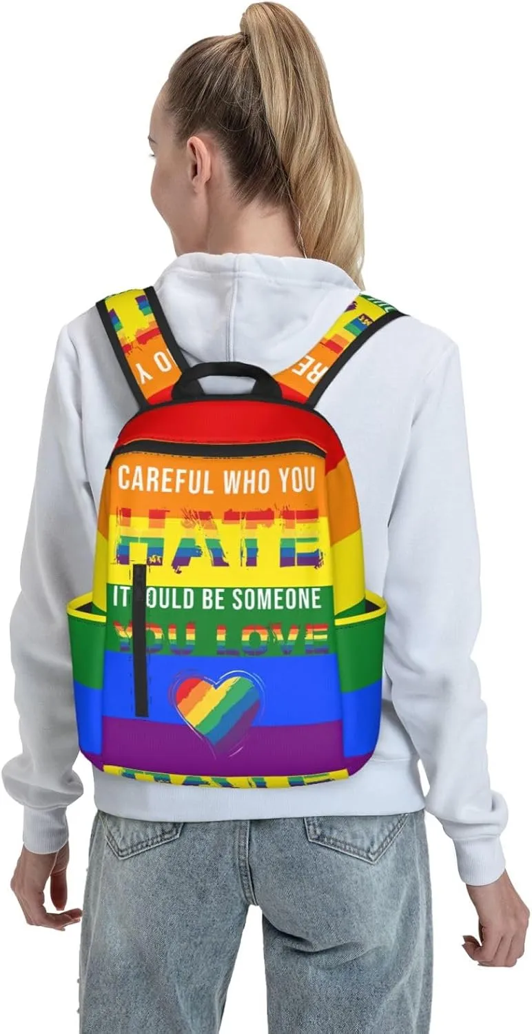 LGBT Pride Careful Who You Hate It Could Be Someone You Love Travel Laptop Backpack Casual Backpacks Double Shoulder Daypack Notebook Rucksack Work Bags Sports Bag for Hiking Camping Beach