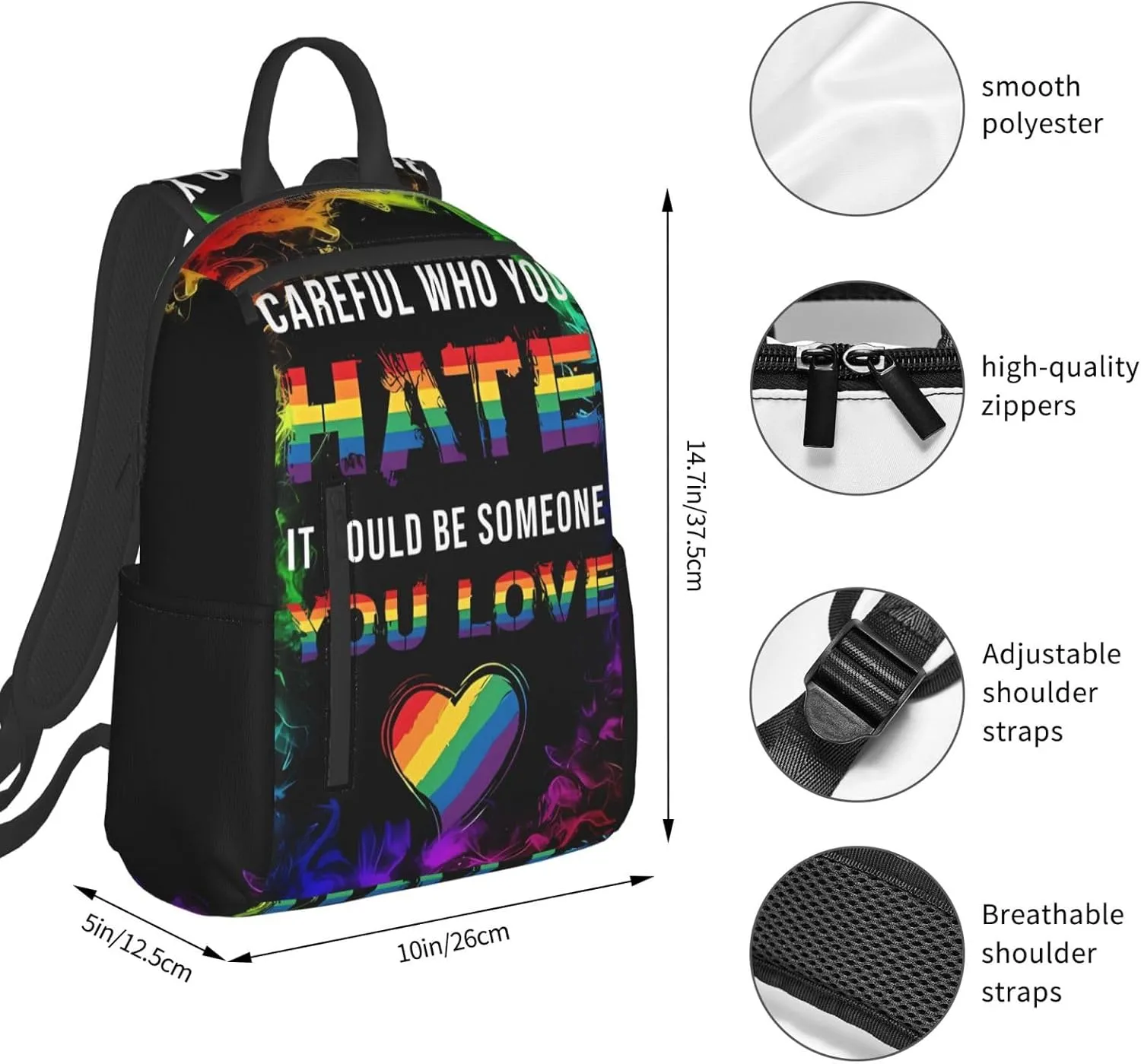 LGBT Pride Careful Who You Hate It Could Be Someone You Love Travel Laptop Backpack Casual Backpacks Double Shoulder Daypack Notebook Rucksack Work Bags Sports Bag for Hiking Camping Beach