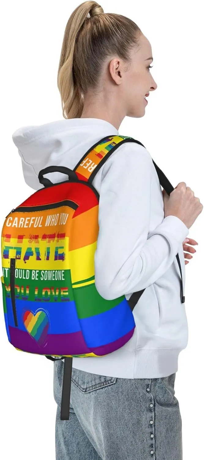 LGBT Pride Careful Who You Hate It Could Be Someone You Love Travel Laptop Backpack Casual Backpacks Double Shoulder Daypack Notebook Rucksack Work Bags Sports Bag for Hiking Camping Beach