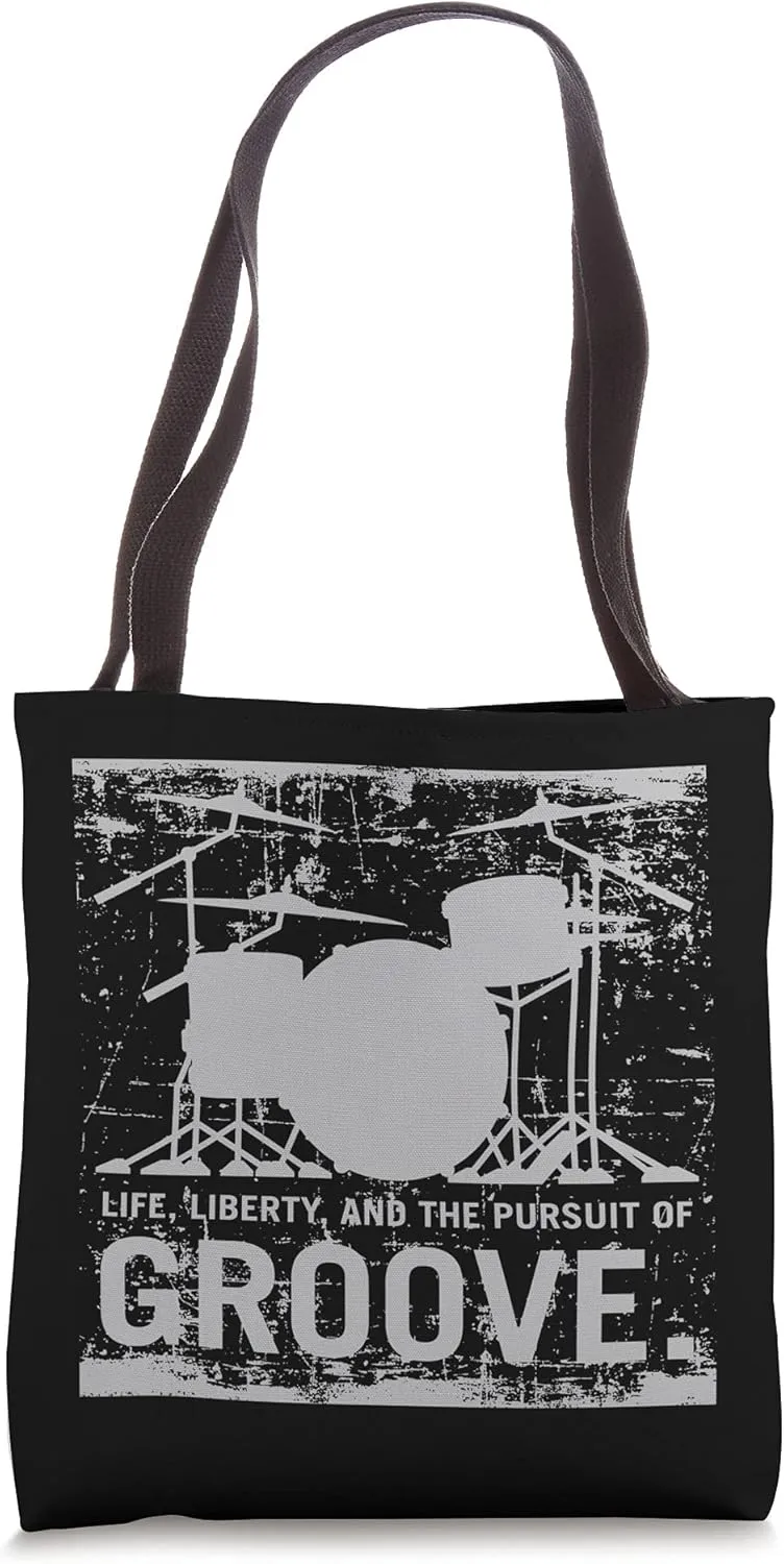 Life Liberty and The Pursuit of Groove Drummer Tote Bag