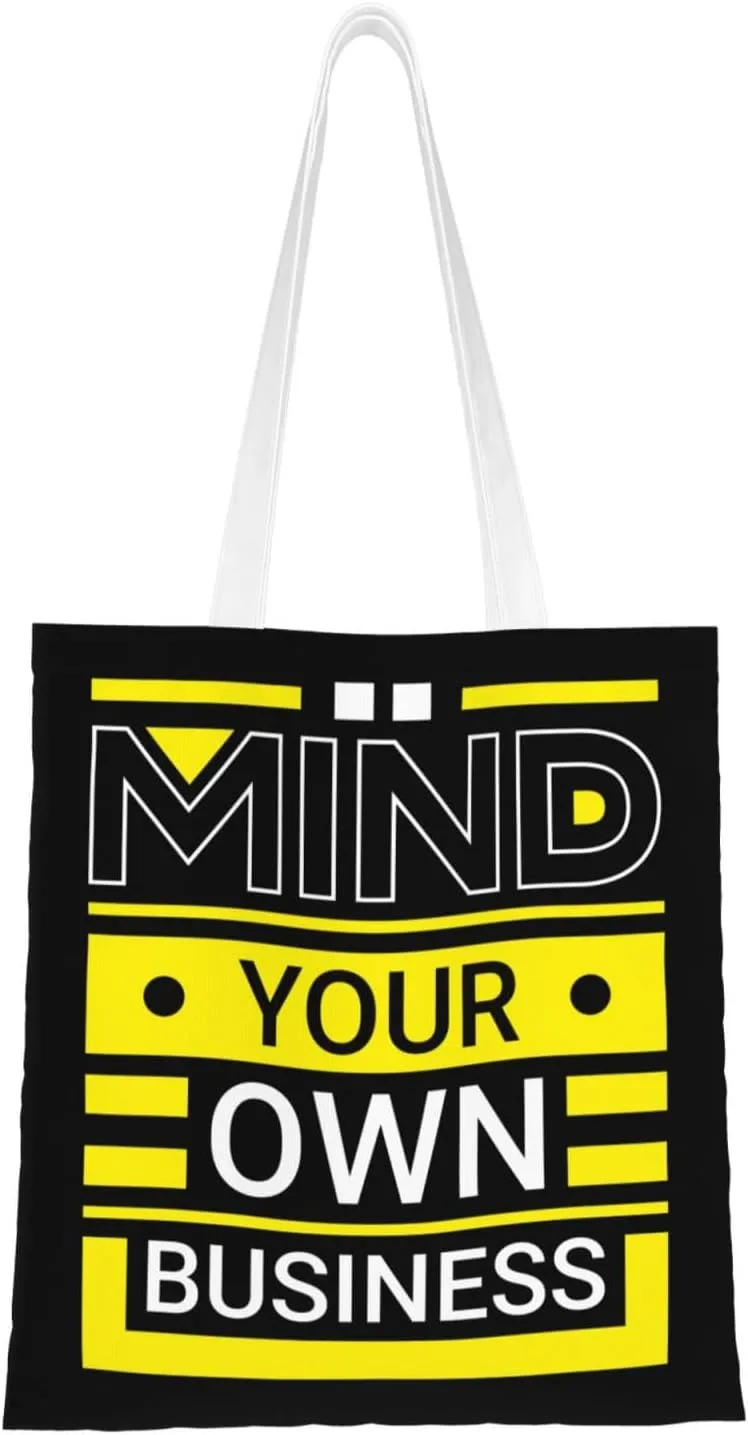 Mind Your Own Business Tote Bag for Women Canvas Shopping Bags Reusable Large Capacity Casual Shoulder Handbags Grocery Bags DIY Gift Bags