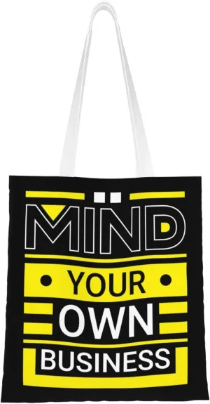 Mind Your Own Business Tote Bag for Women Canvas Shopping Bags Reusable Large Capacity Casual Shoulder Handbags Grocery Bags DIY Gift Bags