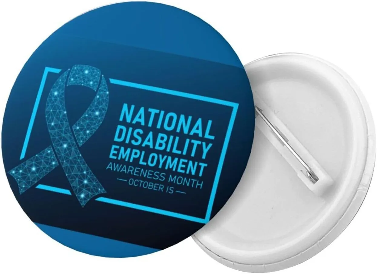 National Disability Employment Awareness Month Pins Personalised Brooch Badge Chest Round Button For Clothes Bags Accessories 1 Pcs
