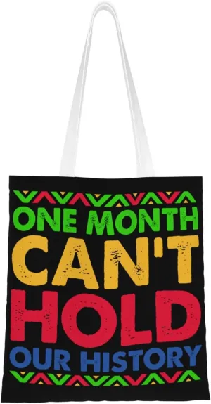 One Month Can t Hold Our History Tote Bag for Women Canvas Shopping Bags Reusable Large Capacity Casual Shoulder Handbags Grocery Bags DIY Gift Bags