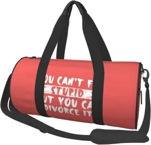 You Can'T Fix Stupid But You Can Divorce It Duffel Bag Gym Bag Travel Sports Tote Large Foldable Beach Swim Yoga4